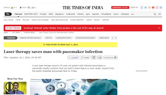 An article in The Times Of India on Laser therapy saves man with pacemaker infection.