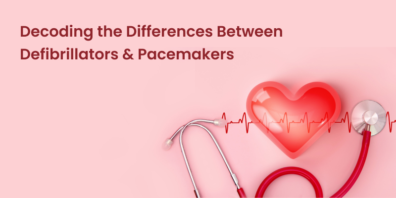 Banner image having a red heart shape with line of cardio gram and stethoscope on pink background illustrates the difference between defibrillators and pacemakers.
